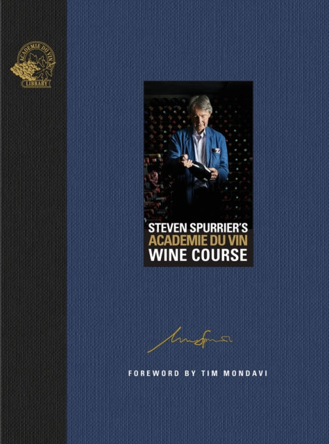 Book cover of: Steven Spurrier's Academie du Vin Wine Course. By: SPURRIER