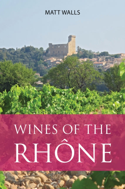 Book cover of: Wines of the Rhone