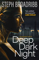 Book cover of: Deep Dark Night. By: Steph Broadribb