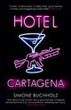 Book cover of: Hotel Cartagena. By: Rachel Ward