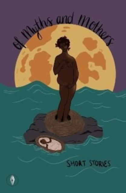Book cover of: Of Myths and Mothers. By: Isabelle Kenyon
