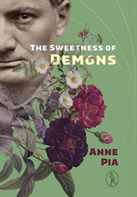 Book cover of: The Sweetness of Demons. By: Anne Pia