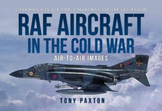 Book cover of: RAF AIRCRAFT OF THE THE COLD WAR. By: Tony Paxton