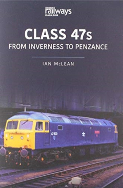Book cover of: CLASS 47s. By: Ian McLean
