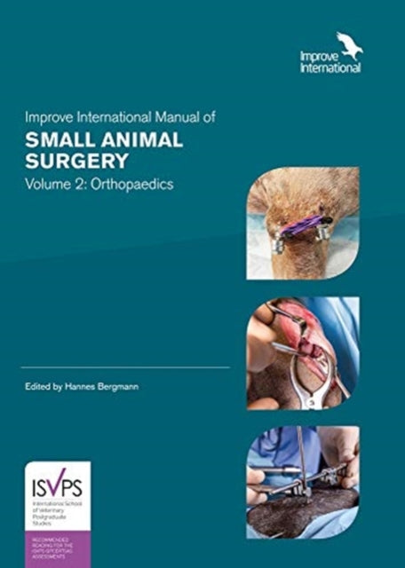 Book cover of: Improve International Manual of Small Animal Surgery. By: Hannes Bergmann