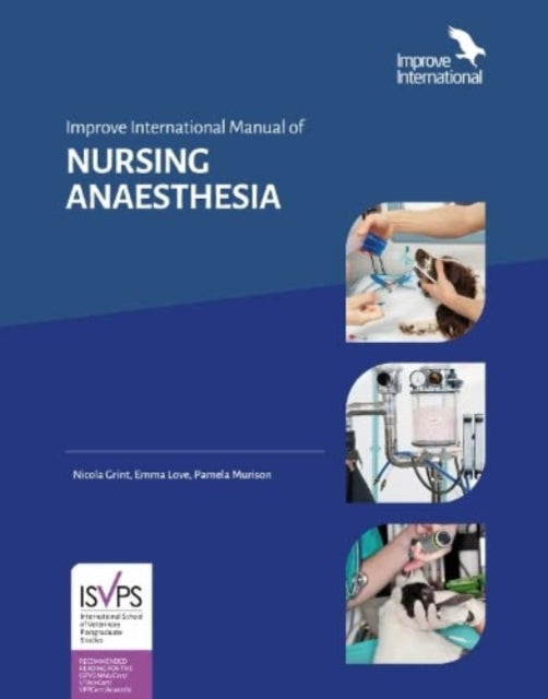 Book cover of: Improve International Manual of NURSING ANAESTHESIA