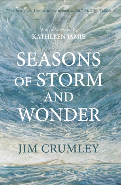 Book cover of: Seasons of Storm and Wonder. By: Jim Crumley