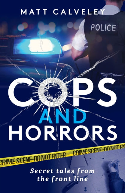 Book cover of: Cops and Horrors. By: Matt Calveley