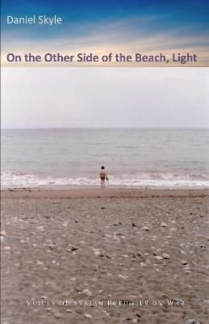 Book cover of: On the Other Side of the Beach. Light. By: Daniel Skyle