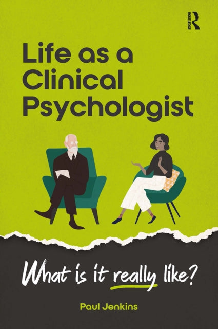Book cover of: Life as a clinical psychologist. By: Paul Jenkins