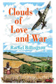 Book cover of: Clouds of Love and War. By: Rachel Billington