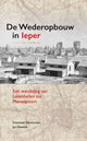 Book cover of: De Wederopbouw in leper. By: Dominiek Dendooven