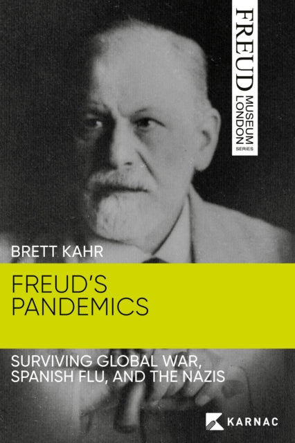 Book cover of: Freud's Pandemics. By: Brett Kahr