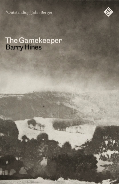 Book cover of: Gamekeeper. By: Barry Hines