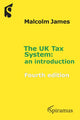 Book cover of: UK Tax System. By: Malcolm James