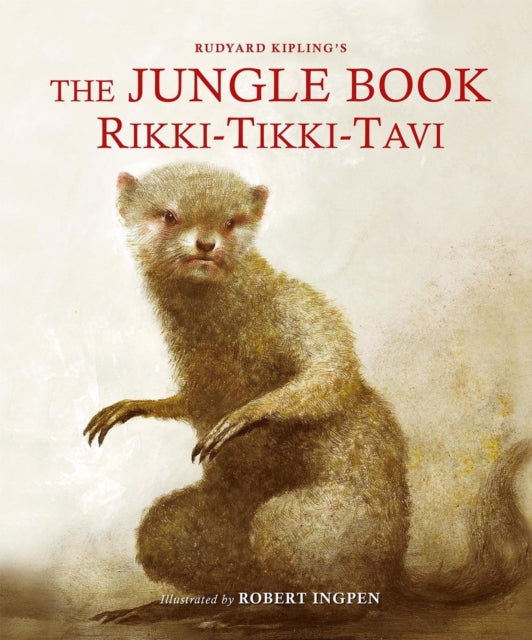Book cover of: Jungle Book: Rikki-Tikki-Tavi. By: Rudyard Kipling