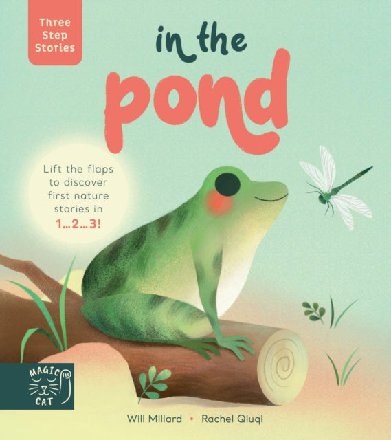 Book cover of: Three Step Stories: In the Pond. By: Will Millard