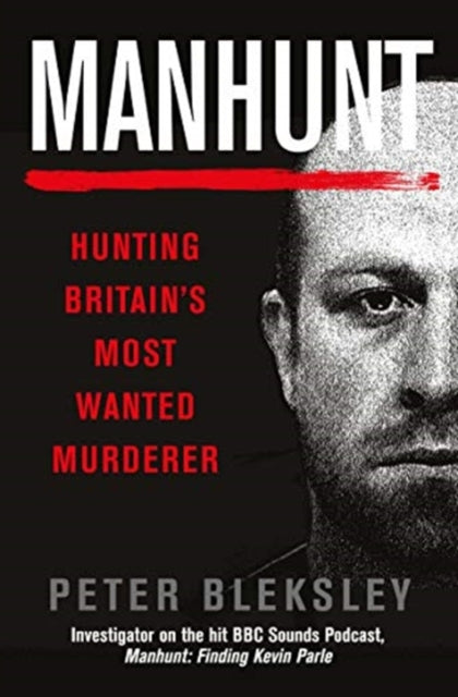 Book cover of: Manhunt. By: Peter Bleksley
