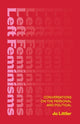 Book cover of: Left Feminisms. By: Jo Littler