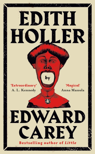 Edith Holler 9781913547783 Edward Carey