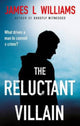 Book cover of: Reluctant Villain. By: James L. Williams