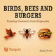 Book cover of: Birds, Bees and Burgers. By: Paulo Ferro