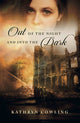 Book cover of: Out of the Night and into the Dark