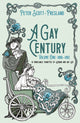 Book cover of: Gay Century: Volume One: 1900-1962. By: Peter Scott-Presland