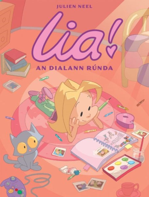 Book cover of: Lia! 1 : An Dialann Runda