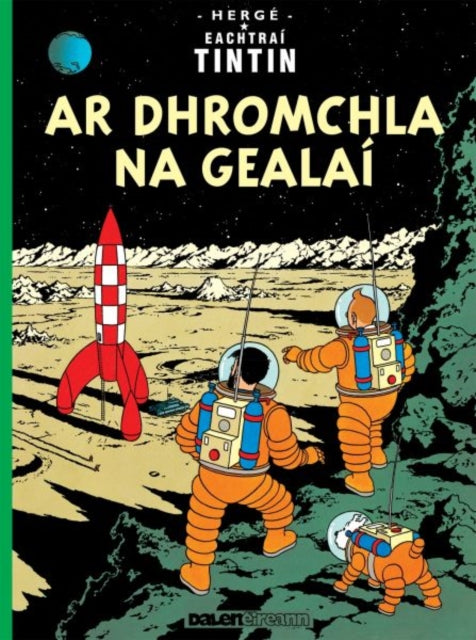 Book cover of: Ar Dhromchla na Gealai