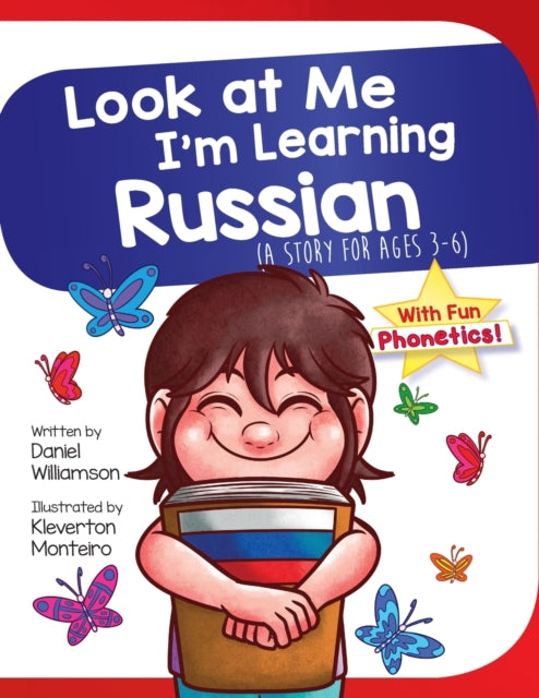 Book cover of: Look At Me I'm Learning Russian. By: Daniel Williamson