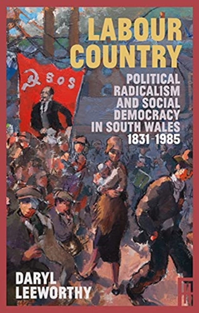 Book cover of: Labour Country. By: Daryl Leeworthy