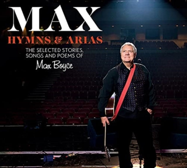 Max Boyce: Hymns & Arias, The Selected Poems, Songs and Stories 9781913640958 Max Boyce
