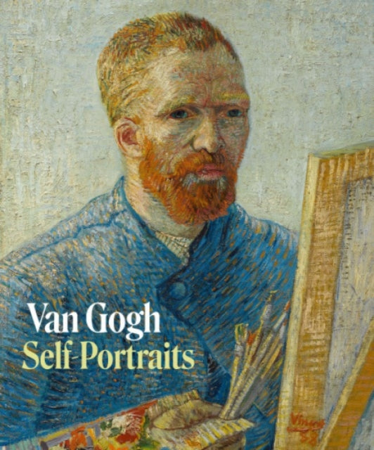 Book cover of: Van Gogh. Self-Portraits. By: Karen Serres
