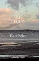 Book cover of: Saved to Cloud. By: FOLEY