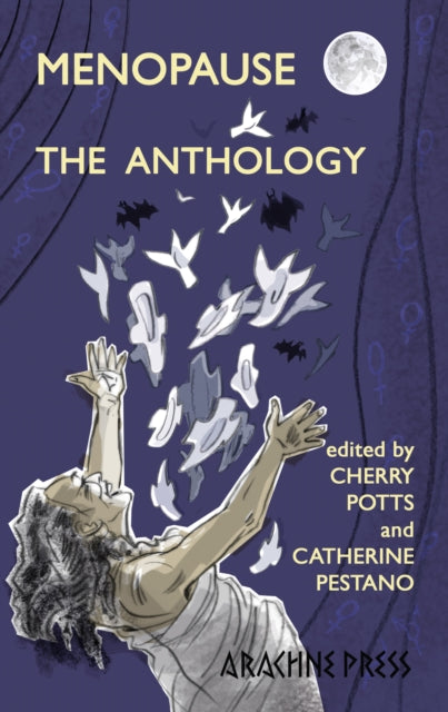 Book cover of: Menopause: The Anthology. By: Potts PESTANO