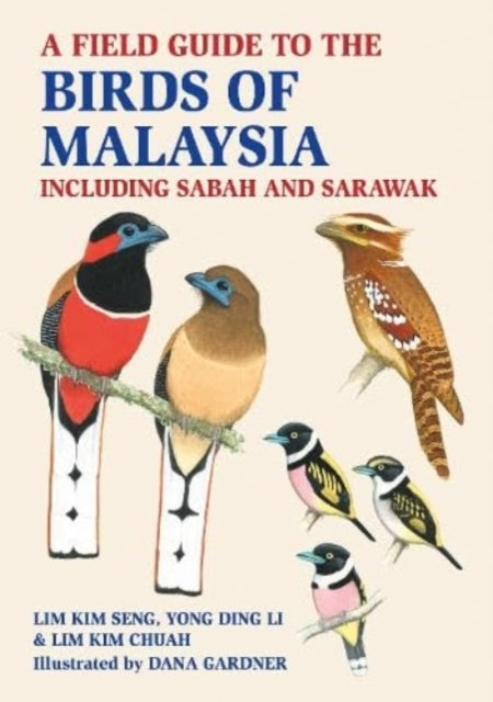Book cover of: Field Guide to the Birds of Malaysia