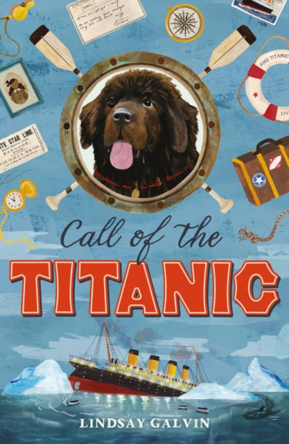 Call of the Titanic 9781913696696 Lindsay Galvin