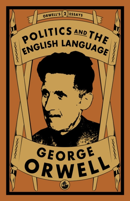 Book cover of: Politics and the English Language
