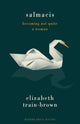 Book cover of: Salmacis: Becoming Not Quite a Woman. By: Elizabeth Train-Brown
