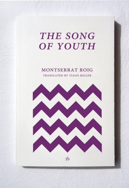 Book cover of: Song of Youth. By: Montserrat Roig; Tiago Miller