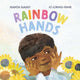 Book cover of: Rainbow Hands. By: Mamta Nainy
