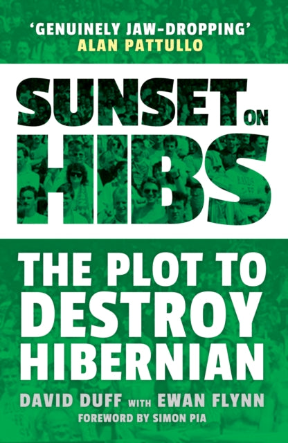 Book cover of: Sunset on Hibs. By: David Duff