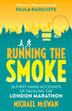 Book cover of: Running the Smoke. By: Michael McEwan