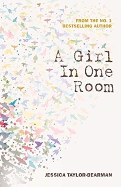 Book cover of: Girl In One Room. By: Jessica Taylor-Bearman