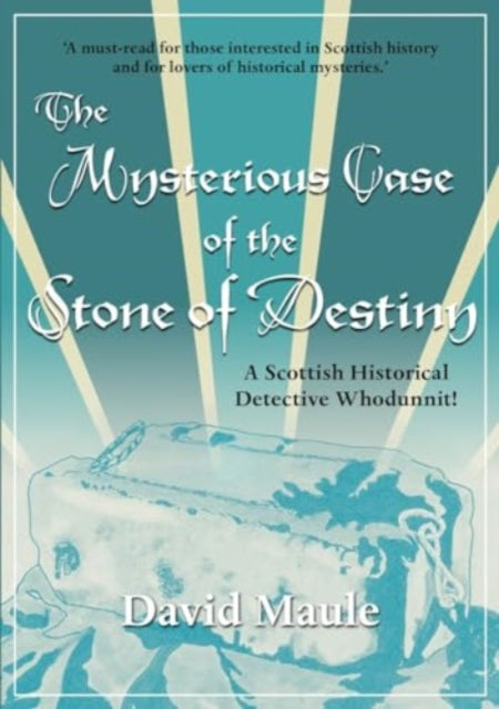 Book cover of: Mysterious Case of the Stone of Destiny