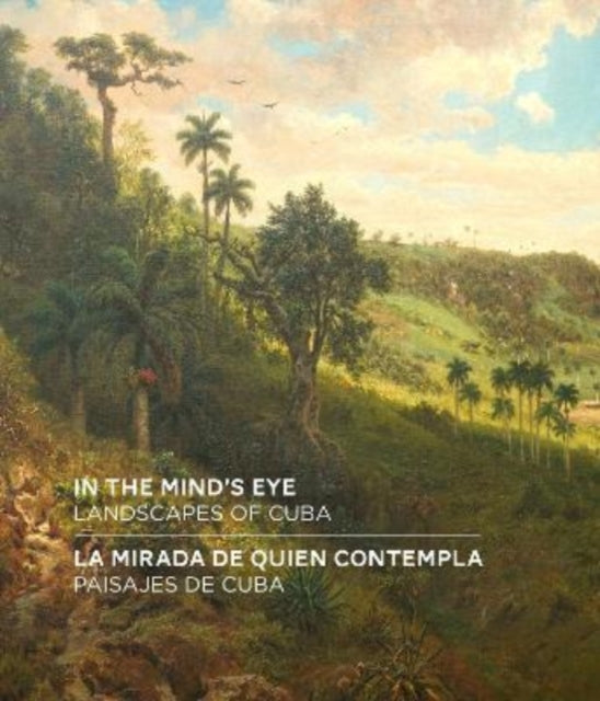 Book cover of: In the Mind's Eye / La Mirada de Quien Contempla. By: Amy Galpin