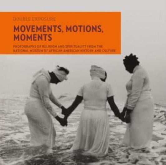Book cover of: Movements, Motions, Moments. By: Judith Weisenfeld