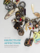 Book cover of: Objects of Affection. By: Rebecca E. Elliot