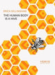 Book cover of: Human Body Is A Hive. By: Erica Gillingham